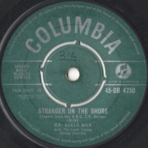 Mr. Acker Bilk* With The Leon Young String Chorale - Stranger On The Shore (7", Single)